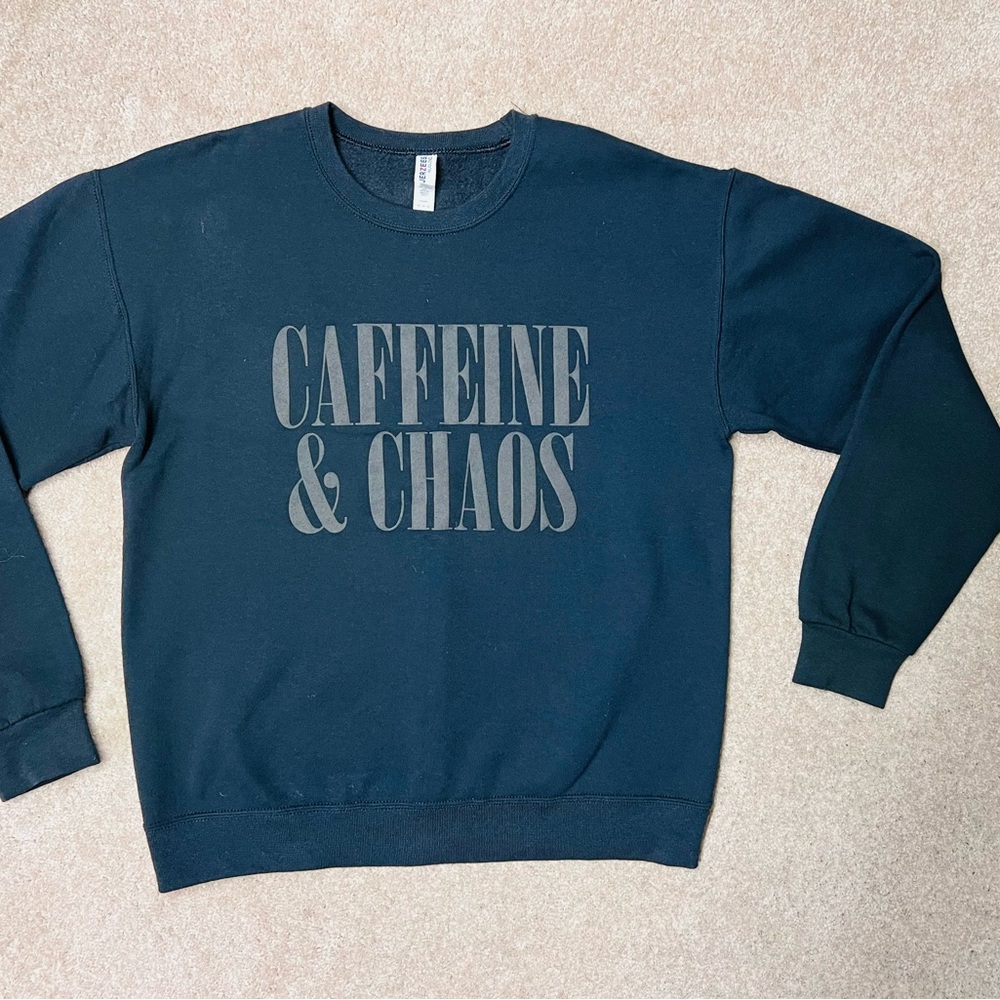 *SOLD* Caffeine & Chaos Crewneck